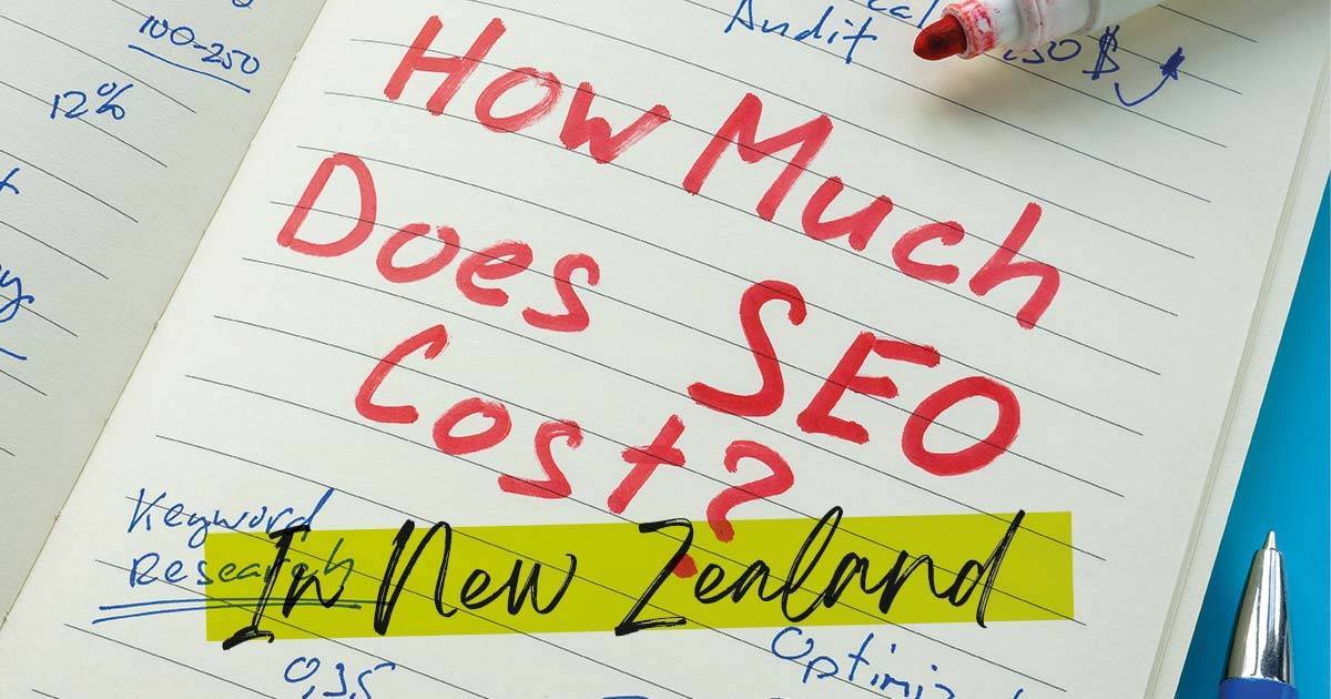 How much does SEO cost in New Zealand?