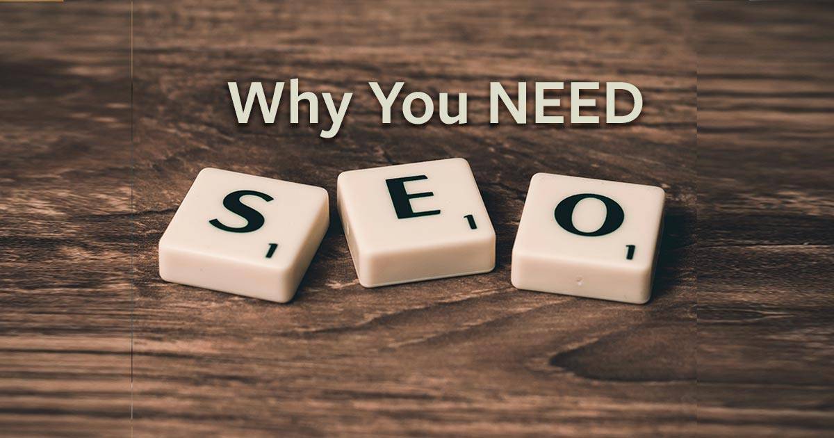 Why you need SEO and Website Maintenance