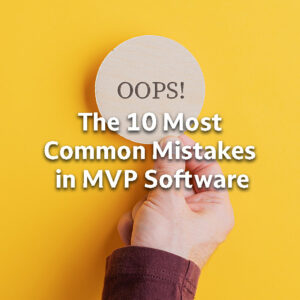 10 Common Mistakes in MVP Software Development Thumbnail