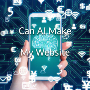Can I Use AI to Make My Website? Well… Yes. But there’s a catch. Thumbnail
